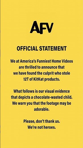 AFV's Official Statement on the KitKat Theft