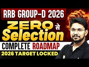 RRB Group D 2026 Preparation | RRB Group D Syllabus & Study Plan | Complete Roadmap