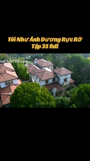 Tôi Như Ánh Dương Rực Rỡ - Tập 35 Full