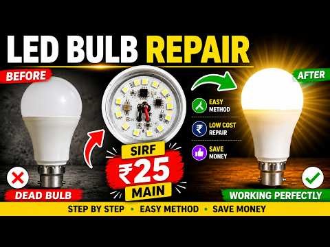 Don't Replace That LED Bulb | Repair It in 10 Minutes with This Method