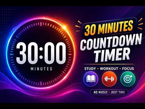 30 Minute Timer ⏱️ | Deep Focus, Study, Workout & Pomodoro (No Music, Clean Design)