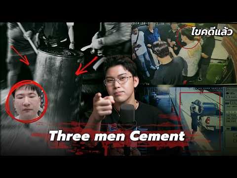 "Three Men Cement" - The Chonburi Ransom Case: When My New Friends Kidnapped Me and Buried Me in ...