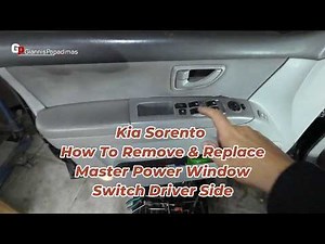Kia Sorento How To Remove & Replace Master Power Window Switch Driver Side