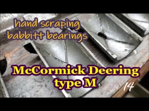 McCormick Deering type M hand scraping babbitt bearings #14