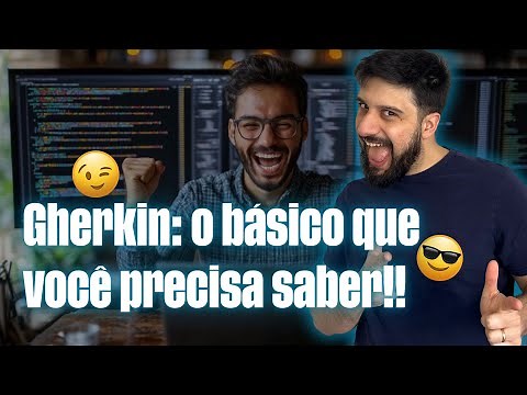 Gherkin: o que é e como funciona?