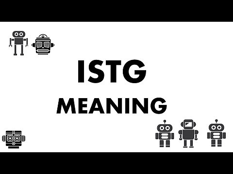 ISTG Meaning