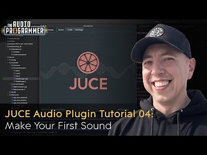 How to Make Your First VST Plugin | #04: Making Your First Sound in JUCE!