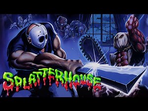 SPLATTERHOUSE-The Goriest Arcade Game Ever Made