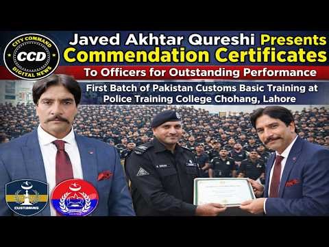 Javed Akhtar Qureshi Honors Officers 🇵🇰 | Pakistan Customs Training Ceremony Lahore | Full Event