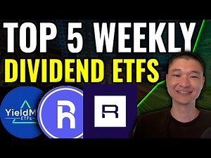 Here's My Top 5 High Yield Weekly Dividend ETFs