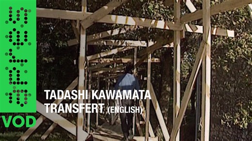 (English) Tadashi Kawamata, Transfert (extrait)