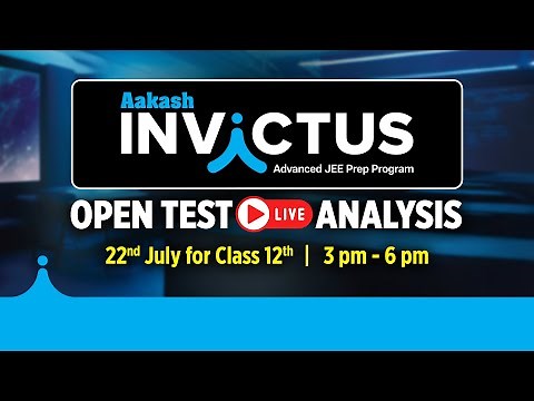 🔴 Aakash Invictus Open Test Live Analysis | Class 12 JEE Prep ‪@JEEatAakash‬