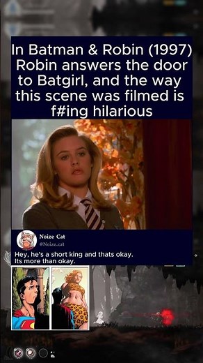 In Batman & Robin (1997) Robin answers the door to Batgirl, and the way this scene was