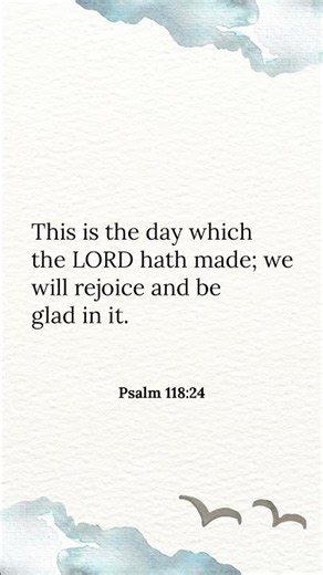 This is the Day the Lord Has Made | Psalm 118:24
