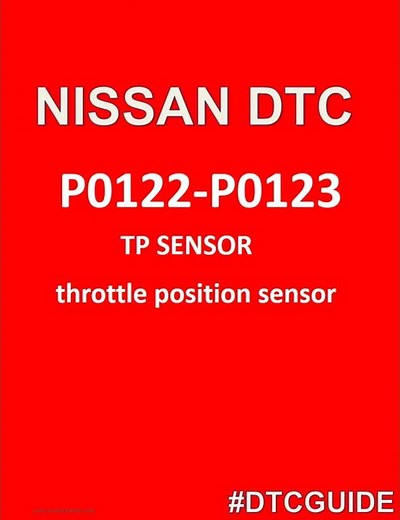 Nissan DTC P0122, P0123 TP SENSOR - throttle position sensor