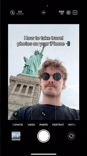 How to take travel photos on your iPhone 📲