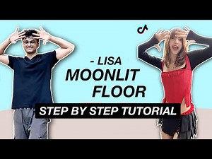LISA - MOONLIT FLOOR *STEP BY STEP TUTORIAL* (Beginner Friendly)