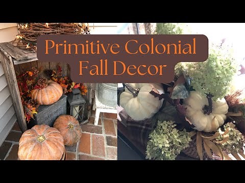 Primitive Colonial Fall Decorating Ideas | Console Table, Porch & Cozy Stoop Decor