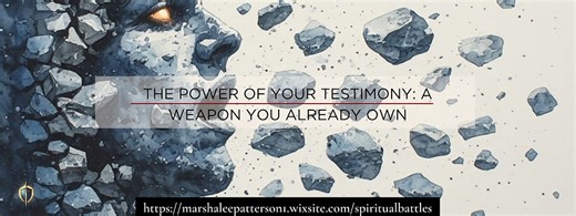 The Power of Your Testimony: A Weapon You Already Own