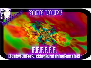 ☿ F.F.F.F.F.F. [FunkyFunForF!ckingFurnishingFemales] Song Loop | LapisDemon