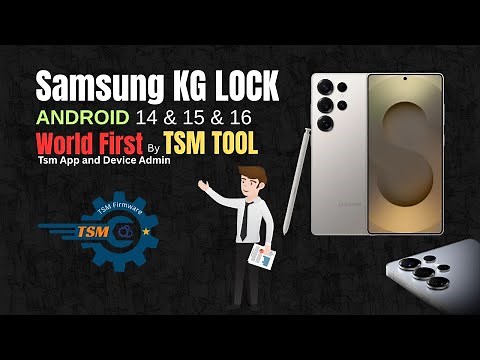 Remove KG Android 14 & 15 & 16 without Tsm App and Device Admin Worlds First By TSM Pro