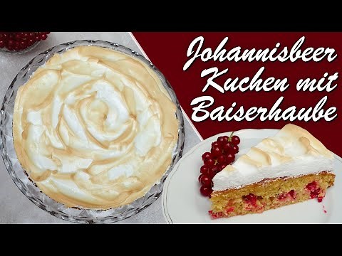 Johannisbeerkuchen mit Baiserhaube | Ribiselkuchen