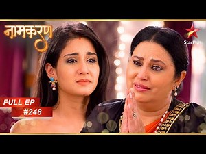 Harleen ने Avni से माफ़ी मांगी! | Full Episode: 248 | Naamkarann