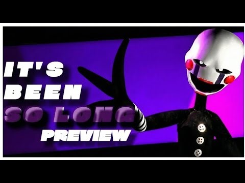[P3d-Fnaf] It's Been So Long FULL ANIMATION - The Living Tombstone (Preview)
