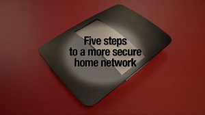 Home networking part 6: How to keep your network secure
