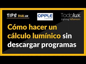 Cómo hacer un cálculo lumínico sin instalar ningún programa - Descubre Fast Calc de DIALux Evo