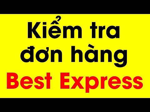 [Hướng dẫn] Cách kiểm tra đơn hàng Best Express trên Shopee - Ditadi.net