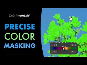 DxO PhotoLab 9 Hue Mask Tutorial: Create Precise Color Masks
