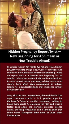 Hidden Pregnancy Report! New Start or New Trap for Abhimaan? #yrkkh