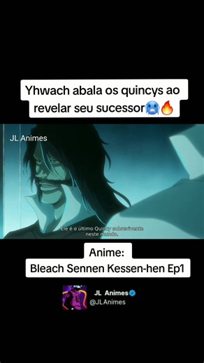 ep 1 bleach #Anime #anime #otakubr #JLAnimes #bleach #Yhwach #uryuishida #ichigo #foryou #viral