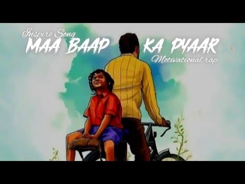 Maa Baap Ka Pyaar | Emotional Rap Song | Heart Touching Hindi Rap