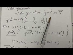 Les opérateurs en physique : le gradient