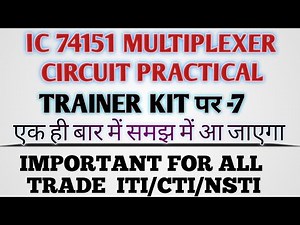 IC 74151 MULTIPLEXER practical on trainer kit