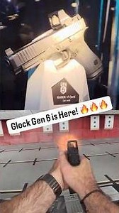 Glock Gen 6 is Here! 🔥🔥🔥