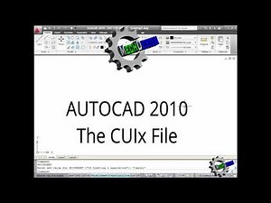 AutoCAD 2010 Tutorials Part 25 The CUIx File