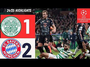 Celtic vs Bayern Munich 1-2| All Goals & Highlights | Champions League 2025 | Goals & Highlights 4K