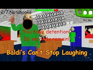 🤣 Sound so creey is principal.. | Baldi Can't Stop Laughing! [Baldi's Basics Mod!]