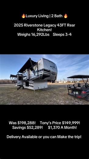 Tony T Rv on Instagram: "🔥Luxury Living | 2 Bath 🔥 2025 Riverstone Legacy 43FT Rear Kitchen! Weighs 16,292Lbs Sleeps 3-4 Was $198,288! Tony’s Price $149,999! Savings $52,289! $1,370 A Month! Full Body Paint 4x Automotive Clear Coat Hydraulic Disc Brakes 3 Air Conditioners w/ Heat Pump 17.5” Good Year Tires Back & Side View Cameras Dyson Cordless Vac Bath & 1/2 2 Power Awnings W/ Metal Covers Slide Topper Awnings 6 Point Auto Level Solar Panel Air Ride Pin Box Residential Appliances Dish Washer