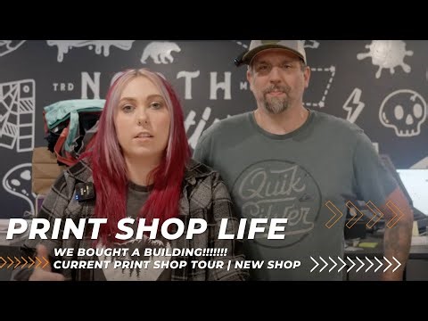 Print Shop Life | We Bought A Building!!!! | Shop Tour