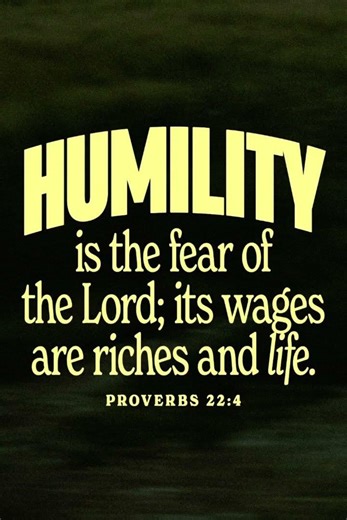 ✨ Scripture of the Day: The Reward of Humility