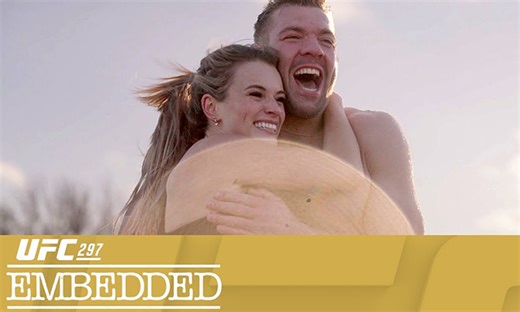 Video: UFC 297 ‘Embedded’ Episode 2