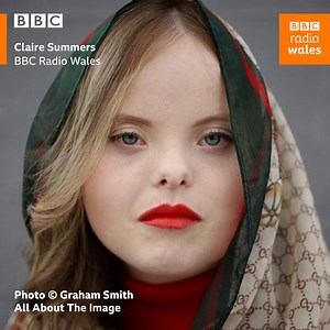 'When you put a camera in front of her, she just comes alive.' Beth Matthews, 22, from Swansea, tried modelling after her cousin saw the work of Ellie Goldstein, who also has Down's syndrome and has represented Gucci. Now Beth's been signed to the same agency... | BBC Radio Wales