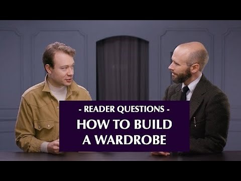 How to build a wardrobe of clothes