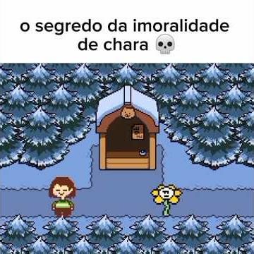 o segredo da imoralidade da chara-💀undertale memes 😂