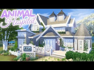VET CLINIC HOSPITAL | The Sims 4: CATS AND DOGS Speed Build Lot