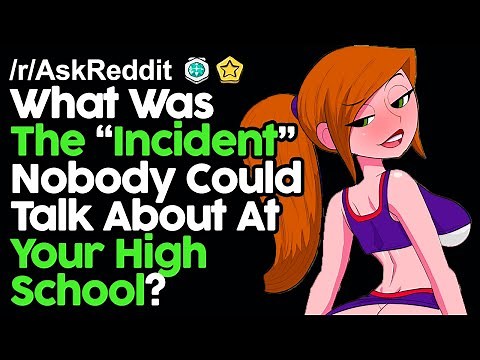 What Was "The Incident" At Your High School? r/AskReddit Reddit Stories | Top Posts